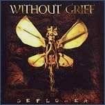 Without Grief : Deflower
